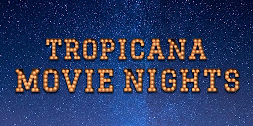 Tropicana Movie Night at The Hollywood Roosevelt primary image