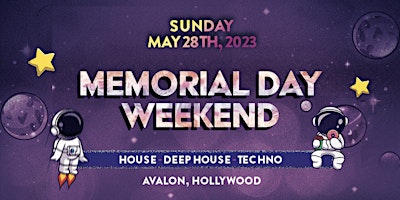 Memorial Day Weekend | Avalon Hollywood primary image