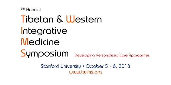 5th Tibetan and Western Integrative Medicine Symposium: Developing Personalized Care Approaches