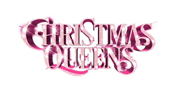 Christmas Queens - OFFICIAL TOUR