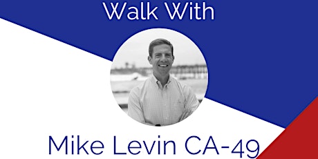 Canvass for Mike Levin (CA--49) primary image