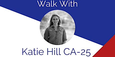 Canvass for Katie Hill (CA--25) primary image