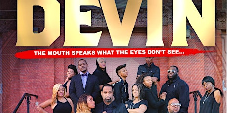 "DEVIN"The Stage Play (3 SHOWS) w/ Musical Guest Michel'le OCTOBER 13th/14th