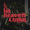 Logótipo de Let Heaven Come