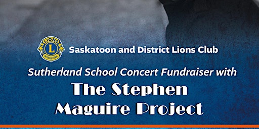 Sutherland School Concert Fundraiser with The Stephen Maguire Project primary image
