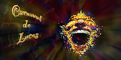 Image principale de Fantastic Hosts Present: Carnaval de Luces (Carnival of Lights)