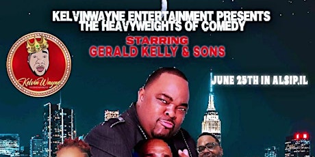 HEAVYWEIGHTS OF COMEDY TOUR STARRING GERALD KELLY AND SONS