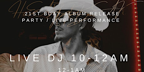 Will Tubbs 21ST Birthday Bash/ Album Release Party