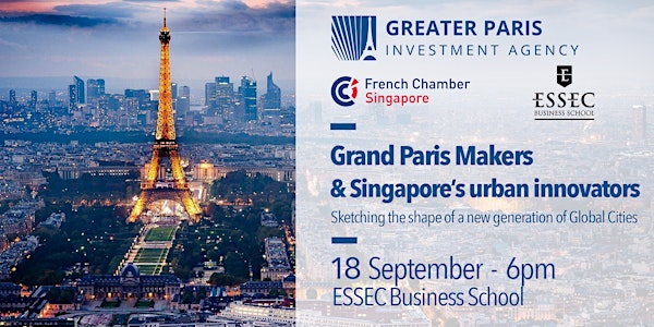 Seminar | Grand Paris Makers & Singapore's urban innovators