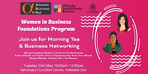 Hauptbild für Women in Business Foundations Program Morning Tea & Networking