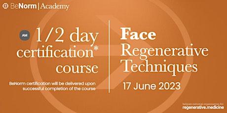 Primaire afbeelding van Face Regenerative Techniques Workshop / HALF DAY CERTIFICATION COURSE