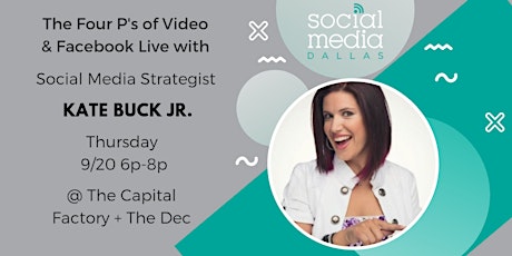 The Four P's of Video & Facebook Live with Kate Buck Jr. primary image