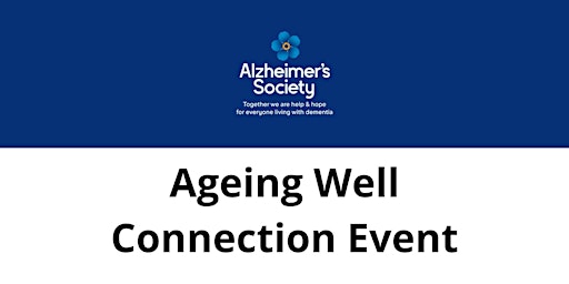 Ageing Well Connection Event June 2023 primary image