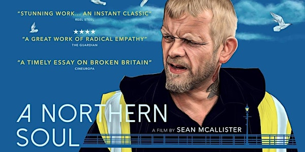 Screening Rights Film Festival: A Northern Soul 