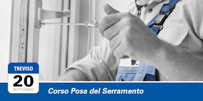 Corso Posa del Serramento Qualificata Corso Posa del Serramento Qualificata