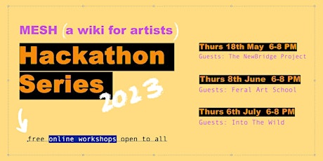 Mesh (a wiki for artists) Hackathon Series