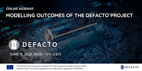 MODELLING OUTCOMES OF THE DEFACTO PROJECT
