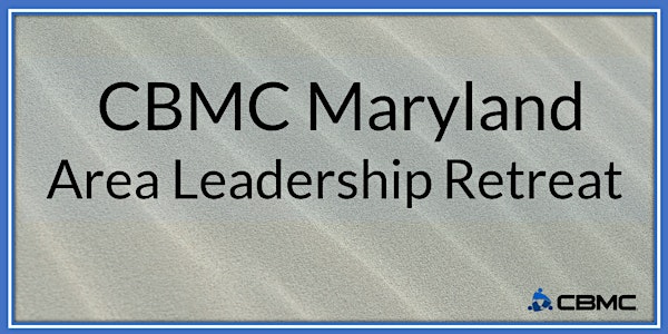 CBMC Maryland Area Leadership Retreat