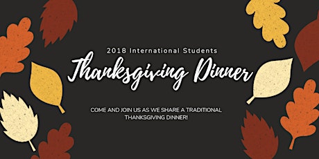 2018 International Students Thanksgiving Dinner primary image