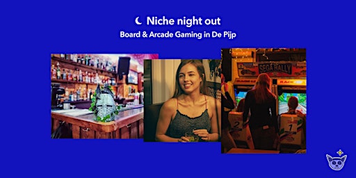 Primaire afbeelding van Niche night out: Board & Arcade Gaming in De Pijp