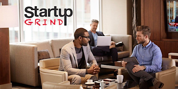 Startup Grind: How You Know You’ve Made It