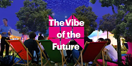 The Vibe of the Future Festival  26, 27 & 28 SEP 2024  primärbild
