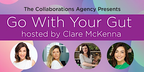 Hauptbild für Go With Your Gut, hosted by Clare McKenna