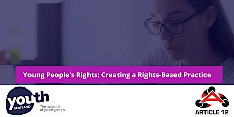Young People's Rights: Creating a Rights-Based Practice - 19 September 2023