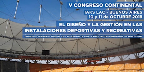 Imagen principal de V Congreso Continental – IAKS LAC – “El diseño y la gestión en las instalaciones deportivas y recreativas” ﻿
