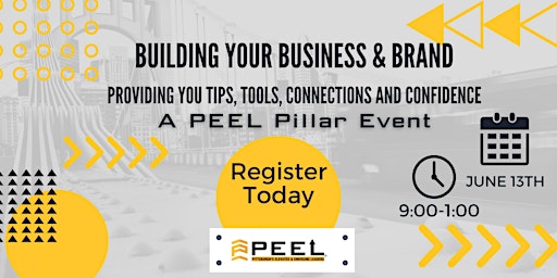 A PEEL Pillar Event -Building Your Business & Brand
