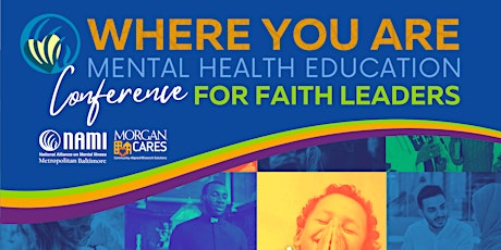 Where You Are: Mental Health Education Conference for Faith Leaders primary image