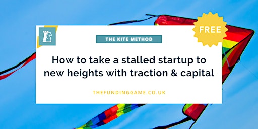 Hauptbild für How to take a stalled startup to new heights with traction and capital
