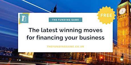 FREE ONLINE: The latest winning moves for financing your business