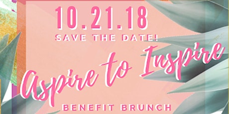 2018 Aspire to Inspire Benefit Brunch primary image