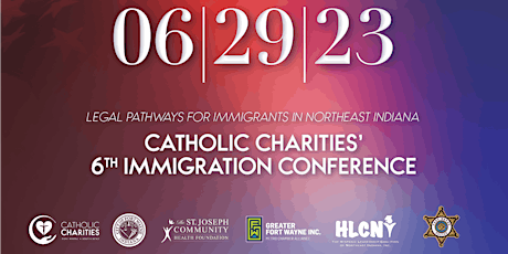 Catholic Charities' 6th Immigration Conference