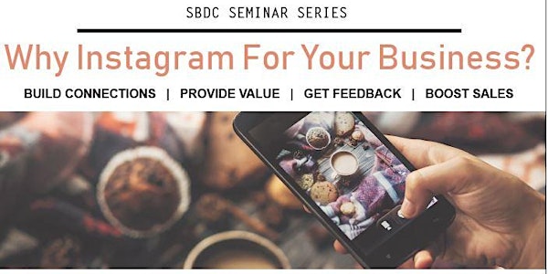 Why Instagram For Your Business?