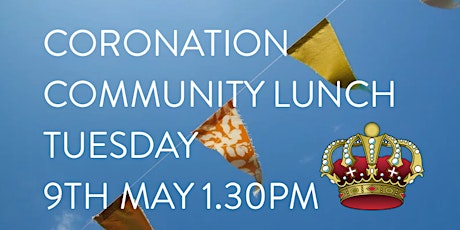 Imagen principal de Coronation Community Lunch 9th May 1.30pm