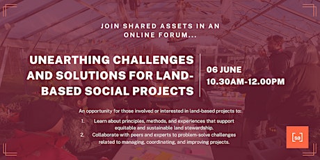 Unearthing Challenges and Solutions for Land-Based Social Projects