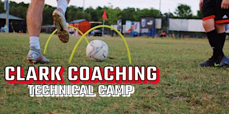 Clark Coaching - Technical Camp