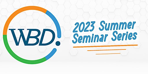 Hauptbild für WBD 2023 Seminar Series - Madison, WI