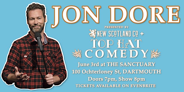 Jon Dore live in Dartmouth!