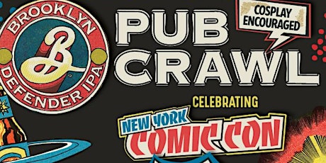 Comic Con New York Pub Crawl With Brooklyn Defender primary image