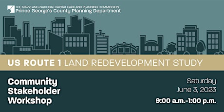 US Route 1 Land Redevelopment Study: Community Stakeholder Workshop