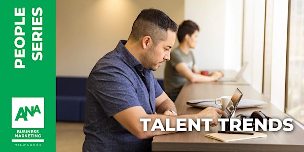 PEOPLE Series: Talent Trends