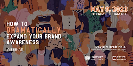 How to Dramatically Expand your Brand Awareness - Live Webinar | 5/9 primary image