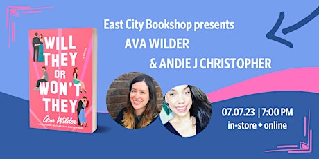 Hybrid Event: Ava Wilder, Will They or Won't They, w/ Andie J. Christopher