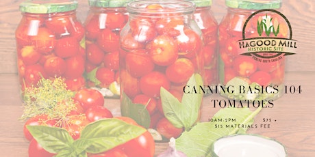 Canning Basics 104: Tomatoes