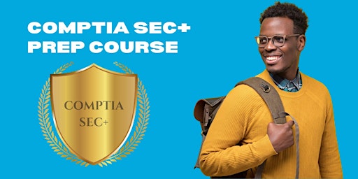 Cybersecurity Certification Course: COMPTIA Sec+ Prep primary image