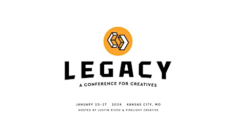 LEGACY - A Conference for Creatives