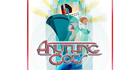Anything Goes - Friday, October 19, 2018 @ 7PM primary image